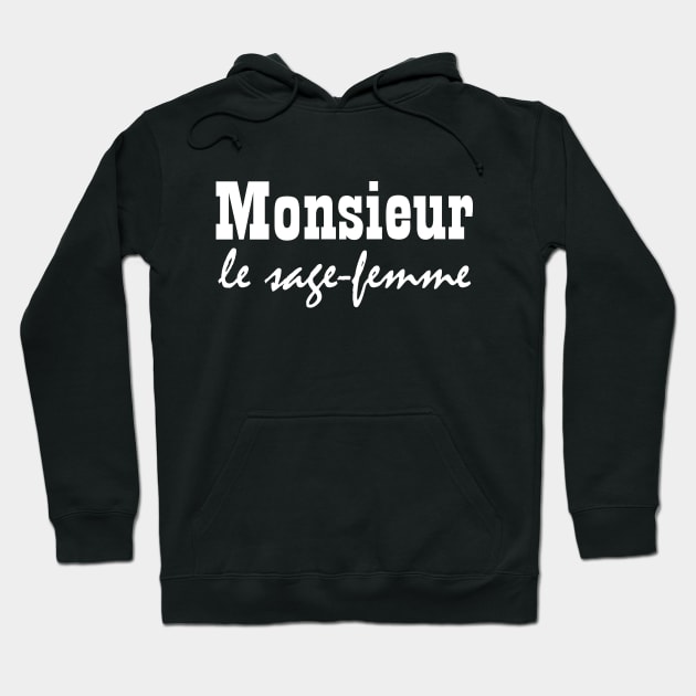 Monsieur le Sag-femme Hoodie by PFMP02